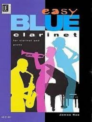 RAE:EASY BLUE FOR CLARINET AND PIANO
