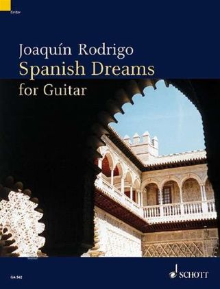 RODRIGO:SPANISH DREAMS FOR GUITAR