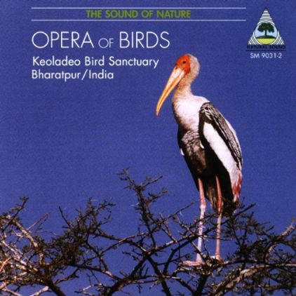 THE SOUND OF NATURE/OPERA OF BIRDS