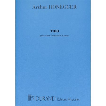HONEGGER:TRIO POUR VIOLON,CELLO & PIANO
