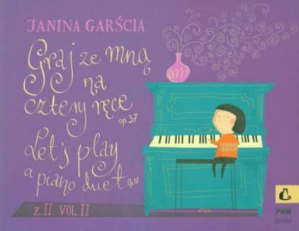 GARSCIA:LET'S PLAY A PIANO DUET OP.37 VOL.2