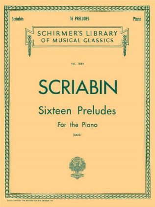 SCRIABIN:SIXTEEN PRELUDES FOR THE PIANO