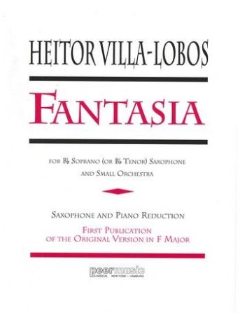 VILLA-LOBOS H.:FANTASIA SOPRANO SAXOPHONE AND PIANO