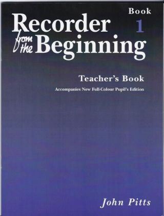 PITTS:RECORDER FROM THE BEGINING TEACHER 1