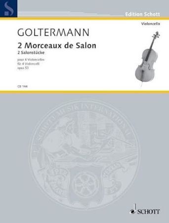 GOLTERMANN:2 MORCEAUX DE SALON OP.53 FOR 4 VIOLONCELLI