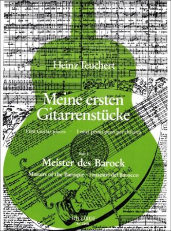 TEUCHERT:MEINE ERSTEN GITARRENSTUCKE MEISTER DER BAROCK HEFT 2