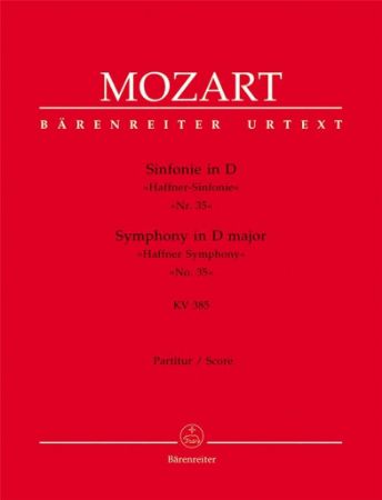 MOZART:SYMPHONY IN D MAJOR NO.35 KV 385 SCORE