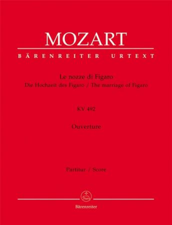 MOZART:LE NOZZE DI FIGARO OVERTURE KV 492 SCORE