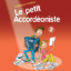 HODEAU:LE PETIT ACCORDEONISTE 2 ZA KROMATIČNO HARMONIKO
