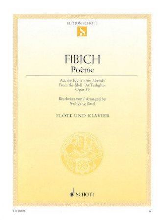 FIBICH:POEME OP.39 FLUTE AND PIANO
