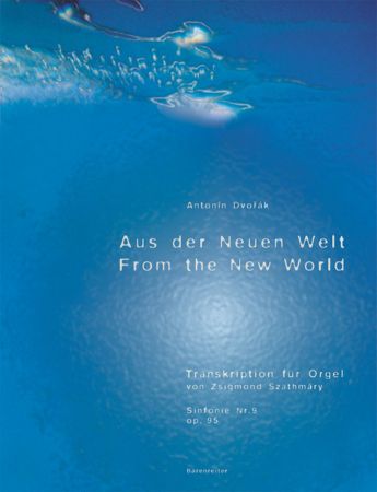 DVORAK:FROM THE NEW WORLD OP.95 ORGEL