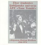 APZ TONE TOMŠIČ ZBOR ŠTUDENTOV LJUBLJANSKE UNIVERZE/MARKO MUNIH