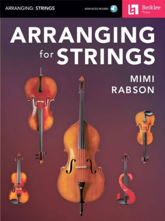 RABSON:ARRANGING FOR STRINGS +AUDIO ACCESS BERKLEE PRESS