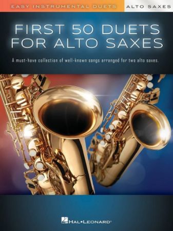 FIRST 50 DUETS FOR ALTO SAXES EASY