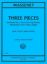 MASSENET:THREE PIECES FOR CELLO AND PIANO