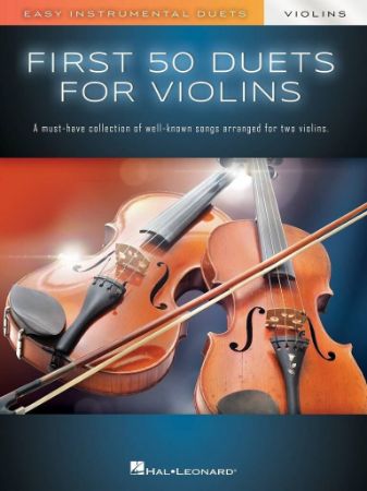 FIRST 50 DUETS FOR VIOLINS EASY