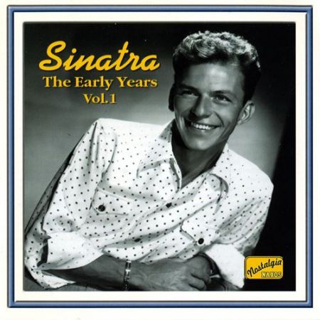 FRANK SINATRA/THE EARLY YEARS 1940-1942 VOL.1