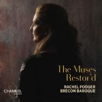 THE MUSES RESTOR'D/RACHEL PODGER