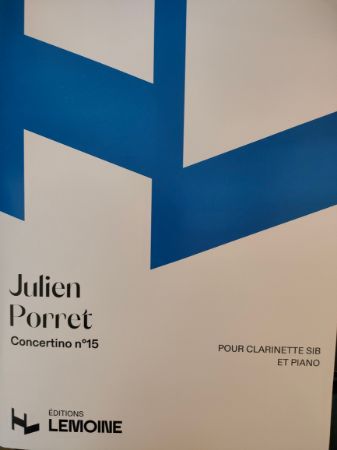 PORRET:CONCERTINO NO.15 CLARINETTE ET PIANO