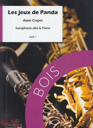 CREPIN:LES JEUX DE PANDA, SAXOPHONE ALTO ET PIANO