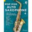 POP FOR ALTO SAXOPHONE 4 + AUDIO ACCESS