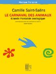 SAINT-SAENS:LE CARNAVAL DES ANIMAUX FOR PIANO