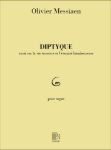 MESSIAEN:DIPTYQUE POUR ORGUE