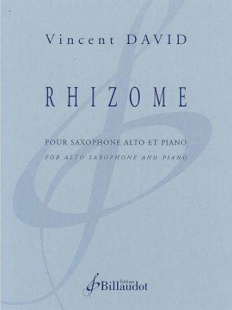 DAVID:RHIZOME FOR ALTO SAXOPHONE AND PIANO