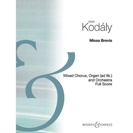 KODALY:MISSA BREVIS MIXED CHORUS,ORGAN FULL SCORE