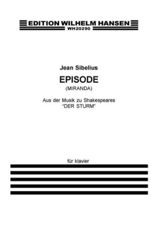 SIBELIUS:EPISODE (MIRANDA) FUR KLAVIER