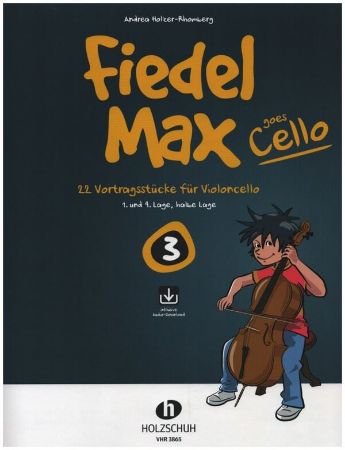 HOLZER-RHOMBERG:FIEDEL MAX 3 GOES CELLO + AUDIO ACCESS