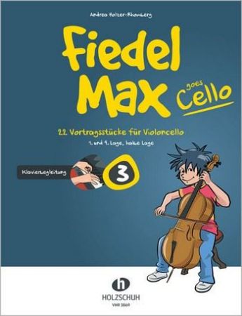 HOLZER-RHOMBERG:FIEDEL MAX 3 GOES CELLO + KLAVIERBEGLEITUNG
