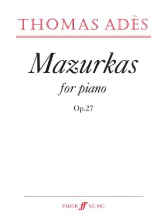 ADES:MAZURKAS OP.27 FOR PIANO