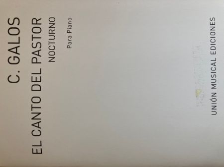 GALOS:EL CANTO DEL PASTOR NOCTURNO PIANO