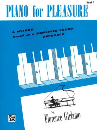 GIRLAMO:PIANO FOR PLEASURE A METHOD BASED ON A SIMPLIFIED CHORD BOOK 1