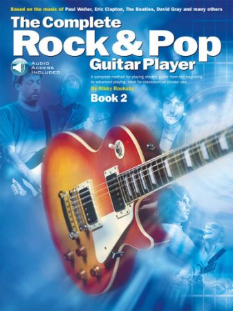 ROOKSBY:THE COMPLETE ROCK & POP GUITAR PLAY BOOK 2 + AUDIO ACCESS