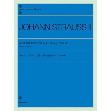 STRAUSS J.:AN DER SCHONEN BLAUEN DONAU EALZER 4 HANDS