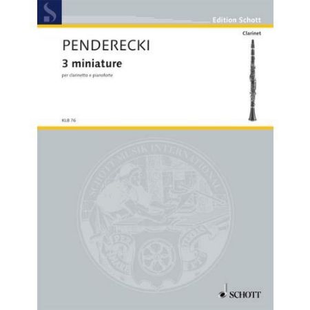 PENDERECKI:3 MINIATURE CLARINETT & PIANO