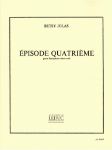 JOLAS: EPISODE QUATRIEME POUR SAXOPHONE TENOR SEUL