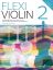 HARRIS/O'LEARY:FLEXI VIOLIN 2 GRADE 3-5 VIOLIN AND PIANO