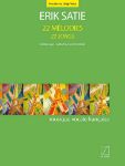 SATIE:22 MELODIES/SONGS HIGH VOICE