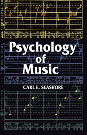 SEASHORE:PSYCHOLOGY OF MUSIC