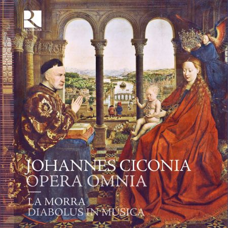 CICONIA:OPERA OMNIA COMPLETE WORKS