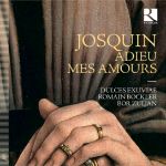 JASQUIN:ADIEU MES AMOURS/BOR ZULJAN