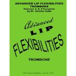 COLIN C.:ADVANCED LIP FLEXIBILITIES TROMBONE COMPLETE
