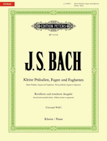 BACH J.S.:KLEINE PRALUDIEN,FUGEN UND FUGHETTEN/SHORT PRELUDES,FUGUES AND FUGHETT