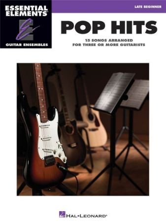 POP HITS GUITAR ENSEMBLES LATE BEGINNER