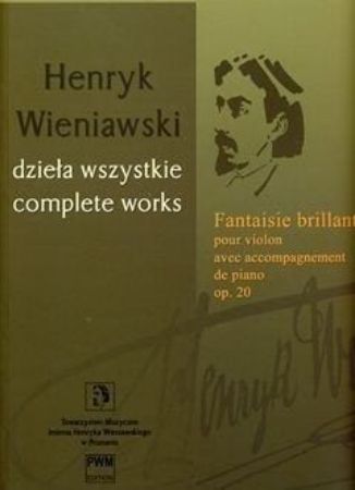 WIENIAWSKI:FANTAISIE BRILLANTE OP.20 VIOLIN AND PIANO