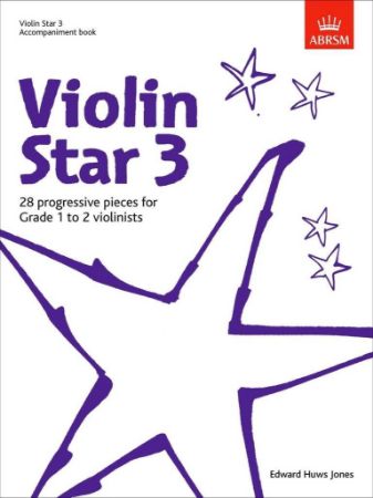 HUWS JONES:VIOLIN STAR 3 PIANO ACCOMPANIMENT ABRSM