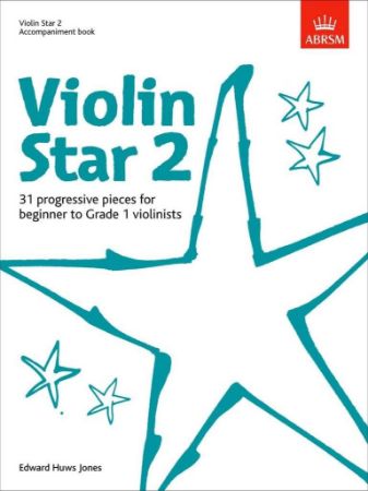 HUWS JONES:VIOLIN STAR 2 PIANO ACCOMPANIMENT ABRSM